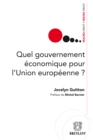 Image for Quel Gouvernement Economique Pour L&#39;union Europeenne
