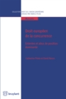 Image for Droit Europeen De La Concurrence: Ententes Et Abus De Position Dominante