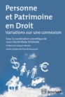 Image for Personne Et Patrimoine En Droit: Variations Sur Une Connexion