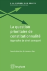 Image for La question prioritaire de constitutionnalite: Approche de droit compare