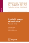 Image for Usufruit, Usage Et Habitation: Aspect Civils