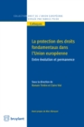Image for Protection Des Droits Fondamentaux Dans L&#39;union Europeenne: Entre Evolution Et Permanence