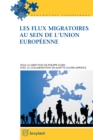 Image for Les Flux Migratoires Au Sein De l&#39;Union Europeenne