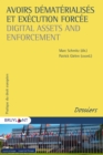 Image for Avoirs Dematerialises Et Execution Forcee / Digital Assets and Enforcement