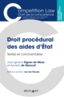 Image for Droit procedural des aides d&#39;Etat: Textes et commentaires