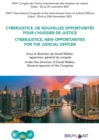 Image for Cyberjustice, de nouvelles opportunites pour l&#39;huissier de justice / Cyberjustice, new Opportunities for the Judicial Officer
