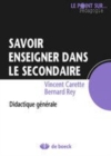 Image for Savoir enseigner dans le secondaire didactique générale [electronic resource]. 