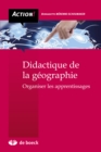Image for Didactique de la geographie: Organiser les apprentissages