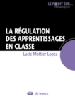 Image for La Regulation Des Apprentissages En Classe: Guide Pedagogique