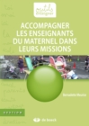Image for Accompagner les enseignants du maternel dans leurs missions: Guide pedagogique