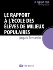 Image for Le rapport a l&#39;ecole des eleves de milieux populaires: Guide pedagogique