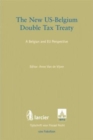 Image for The New US-Belgium Double Tax Treaty : A Belgian and EU Perspective
