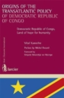 Image for Origins of the Transatlantic Policy of Democratic Republic of Congo