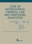 Image for Code of International Criminal Law and Procedure, Annotated