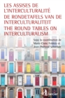 Image for Les Assises De L&#39;interculturalite / De Rondetafels Van De Interculturaliteit / The Round Tables On Interculturalism