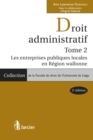 Image for Droit Administratif: Tome 2: Les Entreprises Publiques Locales En Region Wallonne