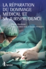 Image for La Reparation Du Dommage Medical Et Sa Jurisprudence