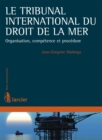 Image for Le Tribunal International Du Droit De La Mer: Organisation, Competence Et Procedure