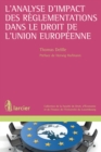Image for L&#39;analyse D&#39;impact Des Reglementations Dans Le Droit De L&#39;union Europeenne