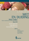 Image for Wet &amp; Duiding Kids-codex Boek Iii: Onderwijsrecht, Vrijetijdsrecht, Vreemdelingenrecht - Tweede Bijgewerkte Editie