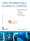 Image for Code Informatique, Fichiers Et Libertes