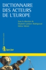 Image for Dictionnaire Des Acteurs De L&#39;europe