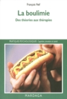 Image for La boulimie: Des theories aux therapies