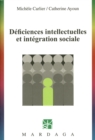 Image for Deficiences intellectuelles et integration sociale