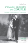 Image for L&#39;examen clinique du couple: Theories et instruments d&#39;evaluation
