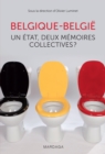 Image for Belgique - Belgie: Un Etat, deux memoires collectives