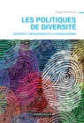Image for Les politiques de diversite: Antidote a l&#39;intolerance et a la radicalisation.