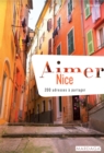 Image for Aimer Nice: 200 adresses a partager.