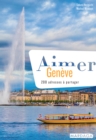 Image for Aimer Geneve: 200 adresses a partager.
