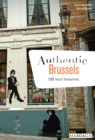 Image for Authentic Brussels: 200 local favourites (EN).