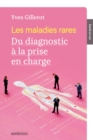 Image for Les Maladies Rares: Du Diagnostic a La Prise En Charge