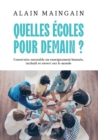 Image for Quelles Ecoles Pour Demain ?
