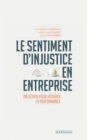 Image for Le Sentiment D&#39;injustice En Entreprise