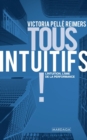 Image for Tous Intuitifs !