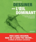 Image for Dessiner Avec l&#39;A Il Dominant