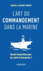 Image for L&#39;art Du Commandement Dans La Marine