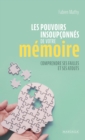 Image for Les Pouvoirs Insoupconnes De Votre Memoire