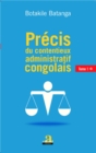 Image for Precis du contentieux administratif congolais: (Tome 1)