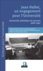 Image for Jean Hallet, un engagement pour l&#39;Universite: Universite catholique de Louvain 1966-1997