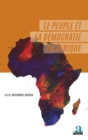 Image for Le peuple et la democratie en Afrique