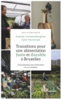 Image for Transitions pour une alimentation juste et durable a Bruxelles: Contributions de recherches en co-creation