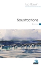 Image for Soustractions