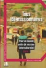 Image for Tous (de)missionnaires: Pour un nouvel ordre de mission (interculturelle) - Livre 1