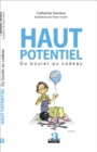 Image for Haut potentiel: Du boulet au cadeau