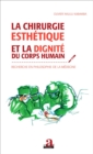 Image for Chirurgie Esthetique Et La Dignite Du Corps Humain: Recherche En Philosophie De La Medecine