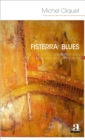 Image for Fisterra Blues: Carnet D&#39;initiation D&#39;un Chemineau De Compostelle